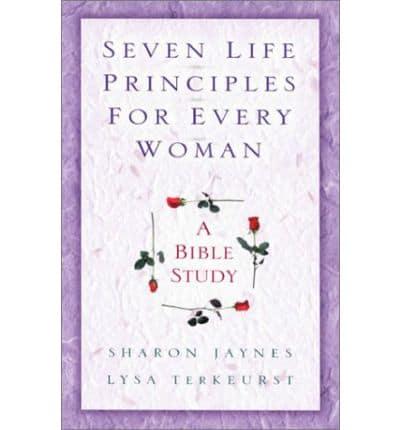 Seven Life Principles for Every Woman