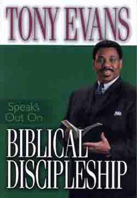 Tony Evans Speaks Out on Biblical Disipleship