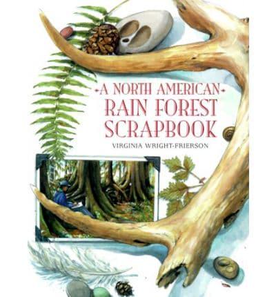 A North American Rain Forest Scrapbook