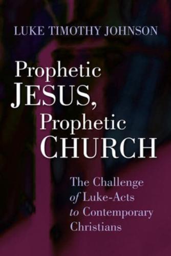 Prophetic Jesus, Prophetic Church