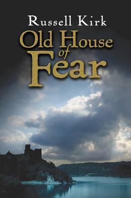 Old House of Fear