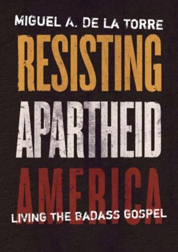 Resisting Apartheid America