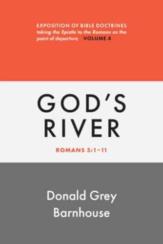 Romans, Vol 4: God's River
