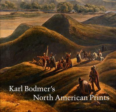 Karl Bodmer's North American Prints