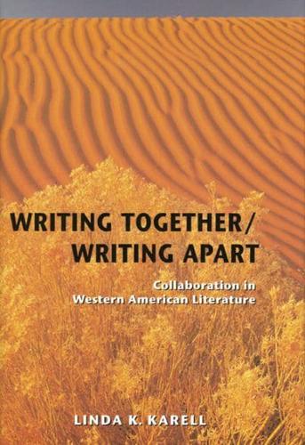 Writing Together/writing Apart