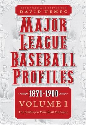 Major League Baseball Profiles, 1871-1900