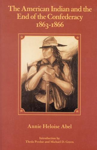 The American Indian and the End of the Confederacy, 1863-1866