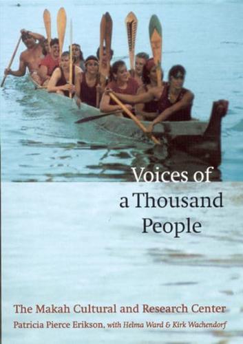 Voices of a Thousand People: The Makah Cultural and Research Center