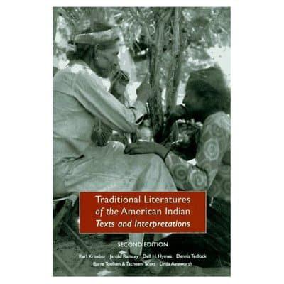 Traditional Literatures of the American Indian