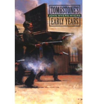 Tombstone's Early Years