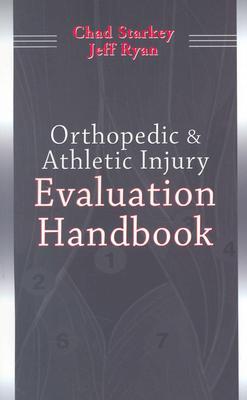 Orthopedic and Athletic Injury Evaluation Handbook