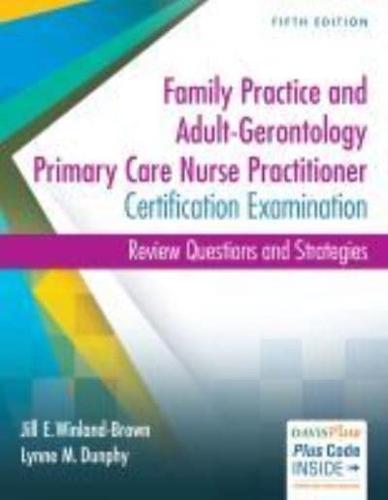 Family Practice and Adult-Gerontology Primary Care Nurse Practitioner Certification Examination