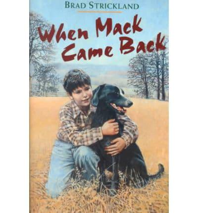 When Mack Came Back