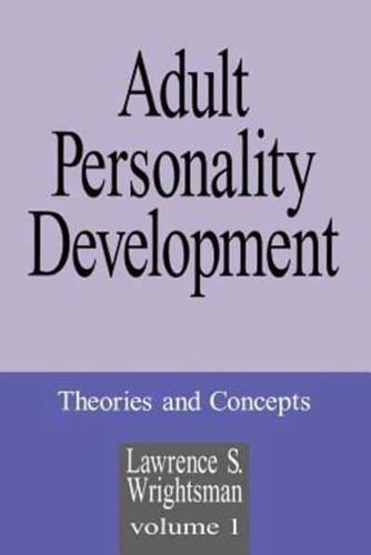 Adult Personality Development: Volume 1: Theories and Concepts