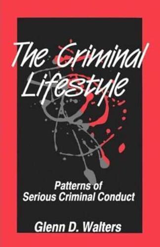 The Criminal Lifestyle