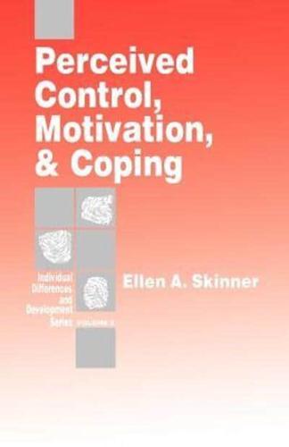 Perceived Control, Motivation, & Coping