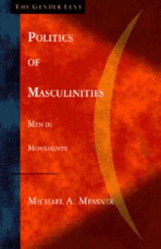 Politics of Masculinities: Men in Movements