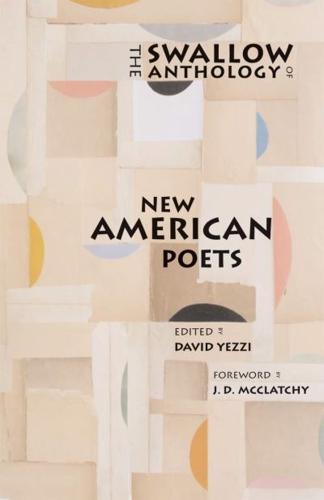 The Swallow Anthology of New American Poets