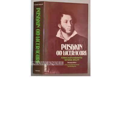 Pushkin on Literature Revised Edition