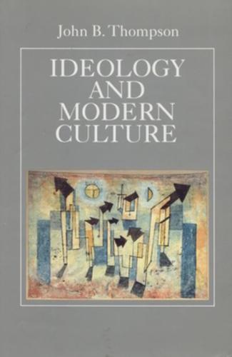 Ideology and Modern Culture