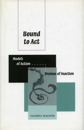 Bound to Act