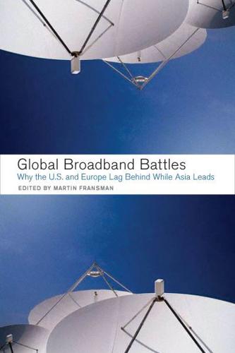 Global Broadband Battles