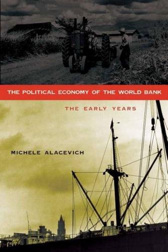 The Political Economy of the World Bank