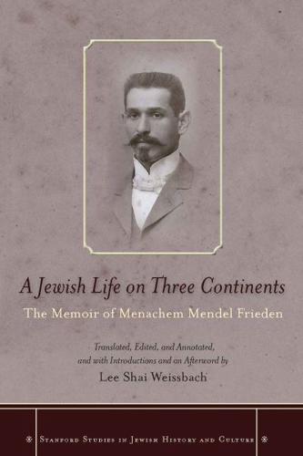 A Jewish Life on Three Continents