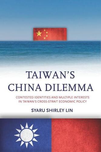 Taiwan's China Dilemma