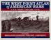 The West Point Atlas of American Wars. Vol 1 1689-1900