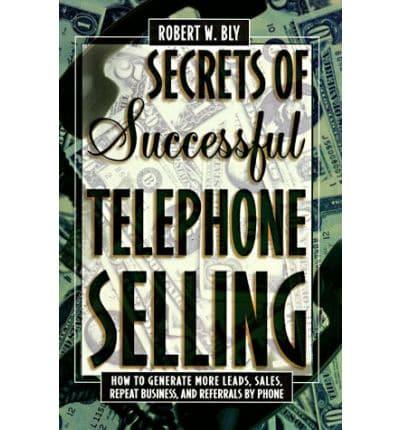 Secrets of Successful Telephone Selling