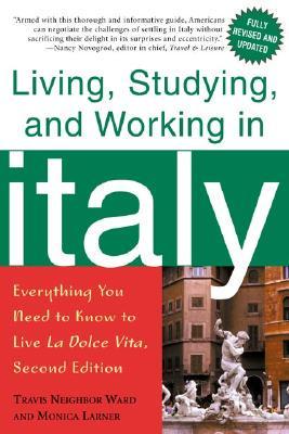 Living, Studying, and Working in Italy