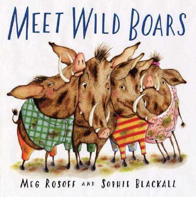 Meet Wild Boars