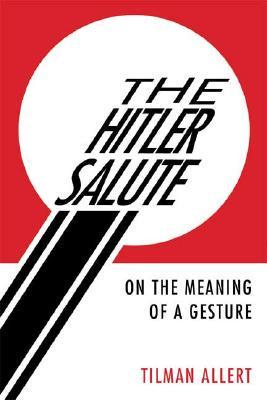 The Hitler Salute