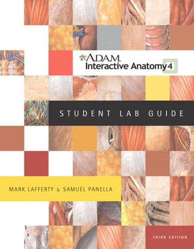 ADAM Interactive Anatomy Student Lab Guide With Windows CD-ROM