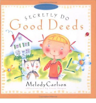 Secretly Do Good Deeds