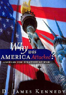 Why Was America Attacked?