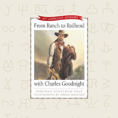 From Ranch to Railhead With Charles Goodnight