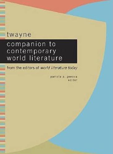 Twayne Companion to Contemporary World Literature