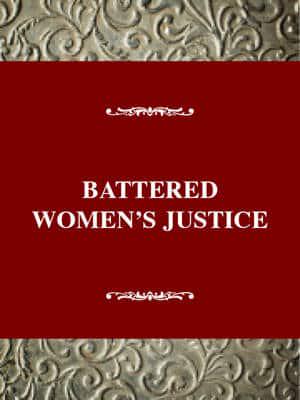 Battered Women's Justice