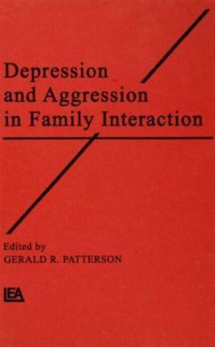 Depression and Aggression in Family Interaction