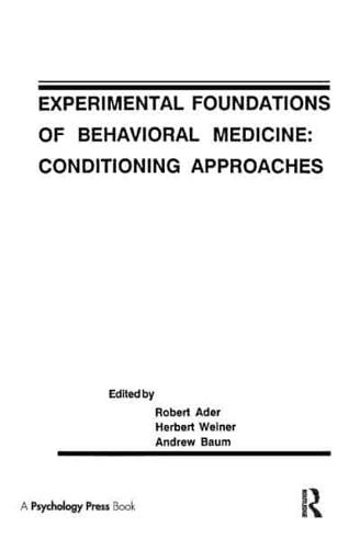 Experimental Foundations of Behavioral Medicines