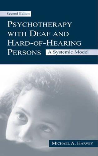 Psychotherapy With Deaf and Hard-of-Hearing Persons