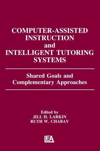 Computer Assisted Instruction and Intelligent Tutoring Systems
