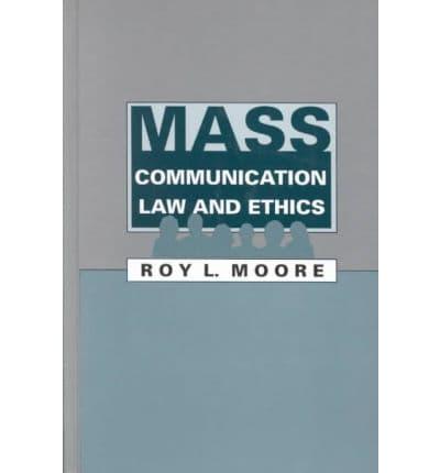 Mass Communication Law and Ethics