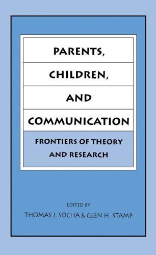 Parents, Children and Communication