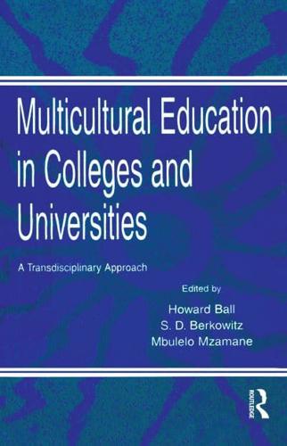 Multicultural Education in Colleges and Universities: A Transdisciplinary Approach