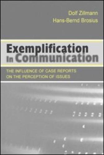 Exemplification in Communication : the influence of Case Reports on the Perception of Issues