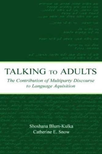 Talking to Adults