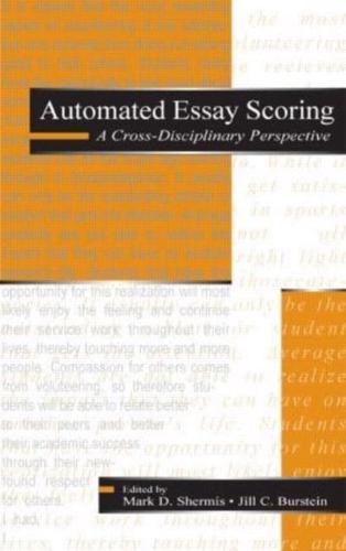 Automated Essay Scoring : A Cross-disciplinary Perspective
